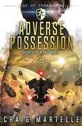 Adverse Possession: Judge, Jury, & Executioner Book 10 (en Inglés)