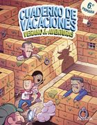Verano de aventuras 6.º Primaria. Cuaderno de vacaciones