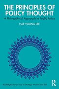 The Principles of Policy Thought (Routledge-Solaris Focus on Strategy, Wisdom and Skill) 