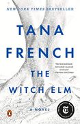 The Witch Elm: A Novel 