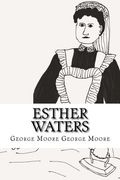 Esther Waters (en Inglés)