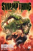 The Swamp Thing Volume 1: Becoming (en Inglés)