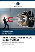 VERSICHERUNGSBETRUG in der TÜRKEI (en Alemán)