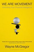 We Are Movement. Unlocking Your Physical Intelligence (en Inglés)