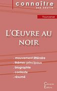 Fiche de Lecture L'Oeuvre au Noir de Marguerite Yourcenar (Analyse Littéraire de Référence et Résumé Complet) (Connaître une Oeuvre) (en Francés)