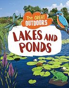 Lakes and Ponds (The Great Outdoors) (en Inglés)