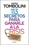 113 Secretos Para Ganarle a la Crisis