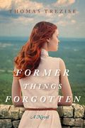 Former Things Forgotten (en Inglés)