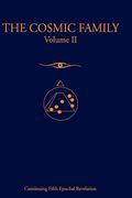 the cosmic family, volume ii (en Inglés)