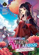 Though i am an Inept Villainess: Tale of the Butterfly-Rat Body Swap in the Maiden Court (Light Novel) Vol. 1 (Though i am an Inept Villainess: Taleo Swap in the Maiden Court (Light Novel)) (en Inglés)