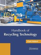Handbook of Recycling Technology 