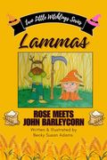 Lammas: Rose Meets John Barleycorn (Two Little Witchlings Series) (en Inglés)