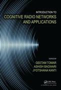 Introduction to Cognitive Radio Networks and Applications (en Inglés)