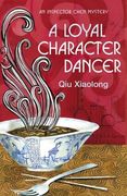 A Loyal Character Dancer: Inspector Chen 2 (As heard on Radio 4)