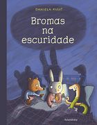 Bromas Na Escuridade