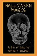 Halloween Masks: A Trio of Tales (en Inglés)
