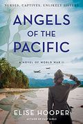 Angels of the Pacific: A Novel of World war ii (en Inglés)