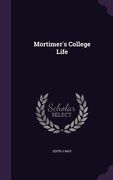 Mortimer's College Life (en Inglés)