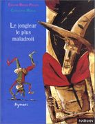 Le Jongleur le Plus Maladroit (Demi-Lune)