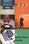 Manese: The blueprint to a man's Heart!: The secret language that every women wants to learn! (en Inglés)