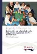 Educación para la salud en la escuela: intervención desde Enfermería