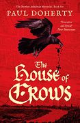 The House of Crows: 6 (The Brother Athelstan Mysteries) (en Inglés)