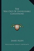 the way out of undesirable conditions (en Inglés)
