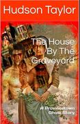 The House by the Graveyard: A Provincetown Ghost Story (en Inglés)