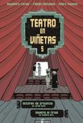 Teatro En Viñetas 5: Actores De Provincia / Saverio, El Cruel