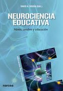 Neurociencia Educativa: Mente, Cerebro y Educación