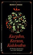 Karpfen, Kerzen, Kohleofen: 24 Weihnachtskrimis aus dem Ruhrpott (Kriminalromane im Gmeiner-Verlag) (en Alemán)