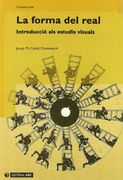 La forma del real. Introducció als estudis visuals (Manuals)