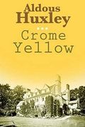Crome Yellow (en Inglés)