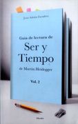 Guía de Lectura de "Ser y Tiempo" de Martin Heidegger 2
