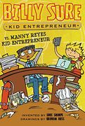 Billy Sure Kid Entrepreneur vs. Manny Reyes Kid Entrepreneur