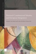 National Constitutional Identity and European Integration