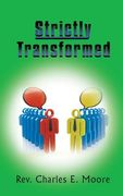 Strictly Transformed (en Inglés)