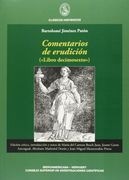 Comentarios de erudición (libro decimosexto). Ed. crítica y notas de María del Carmen Bosch, Jaime Garau, Abraham Madroñal y Juan Miguel Monterrubio. (Clásicos Hispánicanicos) (in Spanish)