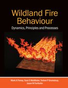 Wildland Fire Behaviour: Dynamics, Principles and Processes (en Inglés)
