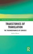 Trajectories of Translation (Routledge Advances in Translation and Interpreting Studies) (en Inglés)