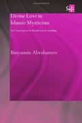 divine love in islamic mysticism: the teachings of al-ghazali and al-dabbagh (en Inglés)