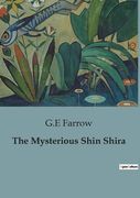 The Mysterious Shin Shira (en Inglés)