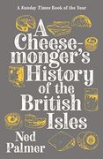A Cheesemonger'S History of the British Isles: My 450 Days Held Hostage in the Sahara (en Inglés)