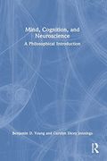 Mind, Cognition, and Neuroscience: A Philosophical Introduction (en Inglés)