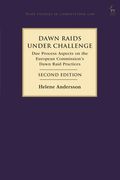Dawn Raids Under Challenge: Due Process Aspects on the European Commission's Dawn Raid Practices (en Inglés)