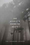 The Atheist's Guide To Death (en Inglés)