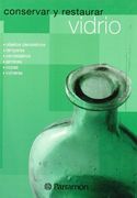Conservar y Restaurar Vidrio