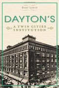 Dayton's: A Twin Cities Institution (Landmark Department Stores)