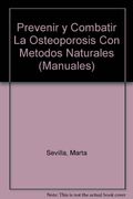 prevenir y combatir la osteoporosis