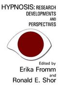 hypnosis: research developments and perspectives (en Inglés)